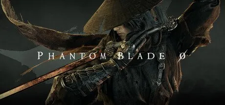 Phantom Blade Zero header art of a swordsman in a wide straw hat holding a long blade beside the game's logo